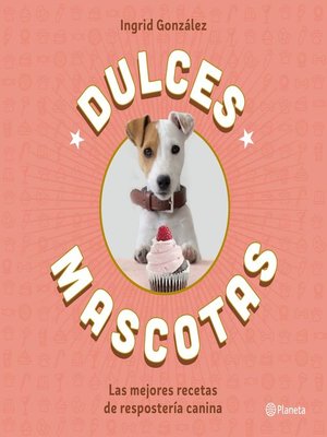cover image of Dulces mascotas